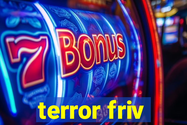 terror friv